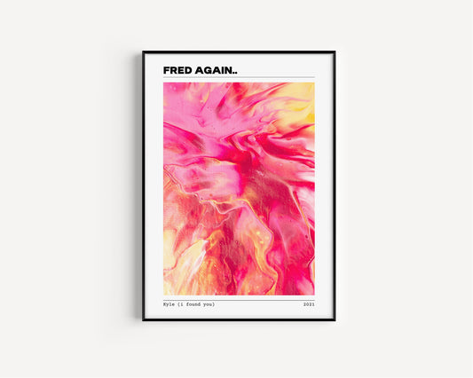 Fred Again Inspired Art Print, Fred Again Wall Art, Kyle - I found you Print, Music Art, Music Wall Art, Fred Again, Music Lyrics